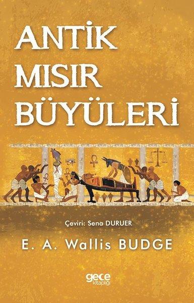 Antik Mısır Büyüleri | Gece Kitaplığı (İnce Kapak)  - Resim 1