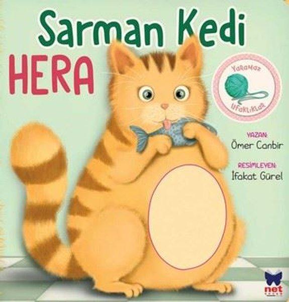 Sarman Kedi Hera - Yaramaz Ufaklıklar Serisi | Net Çocuk Yayınları (İnce Kapak)  - Resim 1