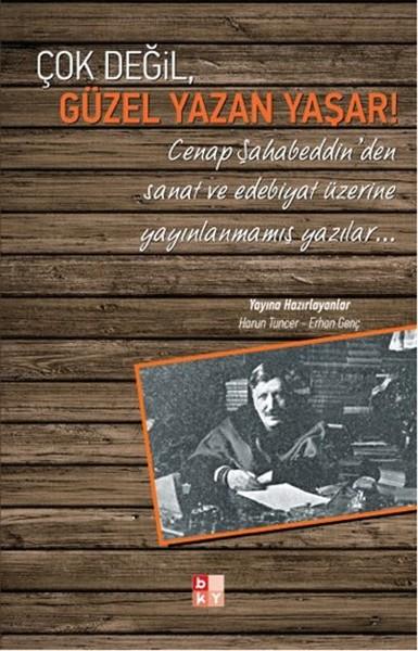 Çok Değil Güzel Yazan Yaşar! | Babıali Kültür - BKY (İnce Kapak)  - Resim 1