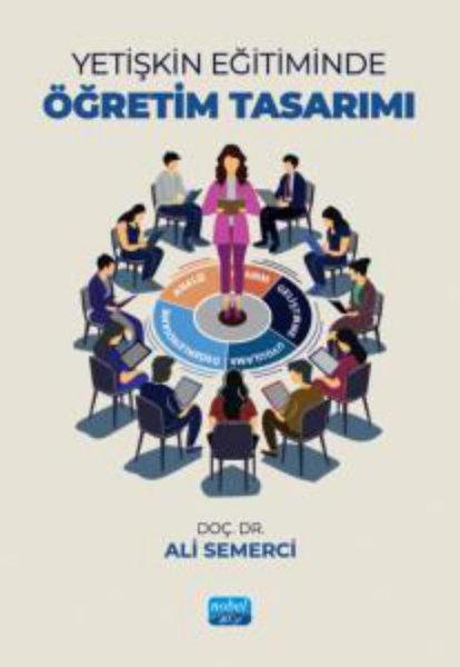 Yetişkin Eğitiminde Öğretim Tasarımı | Nobel Akademik Yayıncılık (İnce Kapak)  - Resim 1