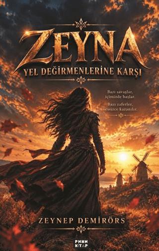 Zeyna Yel Değirmenlerine Karşı | Pinhan Kitap (Ciltsiz)  - Resim 1