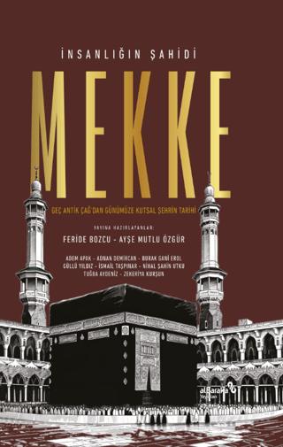İnsanlığın Şahidi Mekke | Albaraka Yayınları (Ciltsiz)  - Resim 1