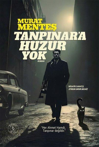 Tanpınar'a Huzur Yok | Everest Yayınları (İnce Kapak)  - Resim 1