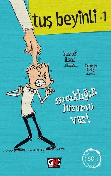 Tuş Beyinli - Gıcıklığın Lüzumu Var! | Genç Nesil (Ciltli)  - Resim 1