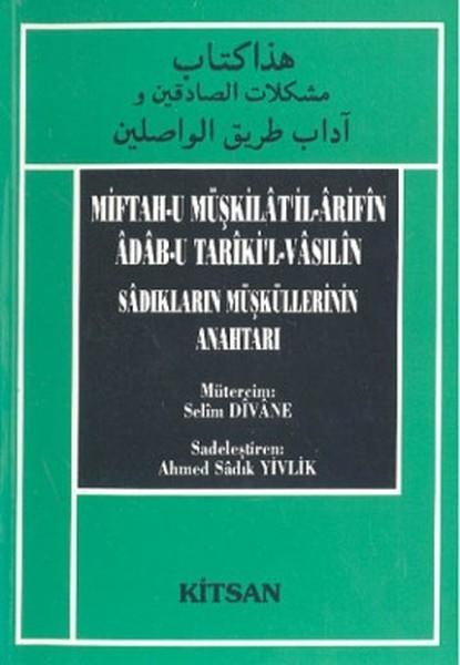 Miftah-u Müşkilat'il-Arifin Adab-u Tariki'l-Vasilin | Kitsan Yayınevi (İnce Kapak)  - Resim 1