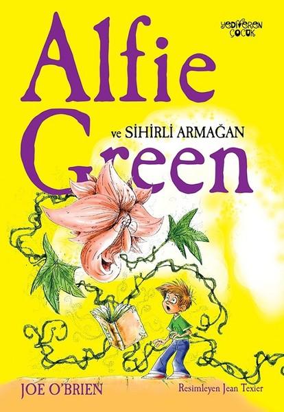 Alfie Green ve Sihirli Armağan | Yediveren Çocuk (İnce Kapak)  - Resim 1