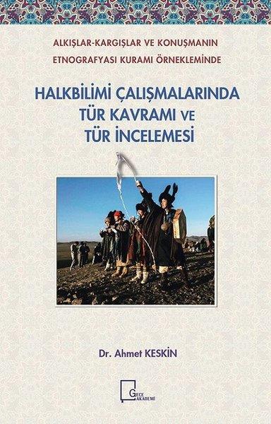 Halkbilimi Çalışmalarında Tür Kavramı ve Tür İncelemesi | Gece Akademi (İnce Kapak)  - Resim 1