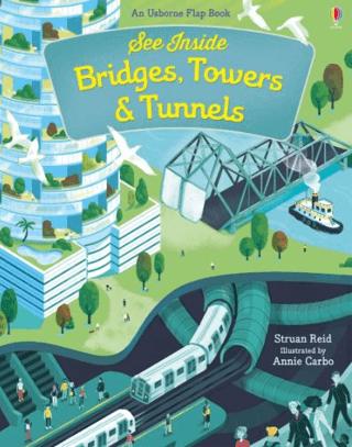 See Inside Bridges, Towers and Tunnels | Usborne (Ciltli)  - Resim 1