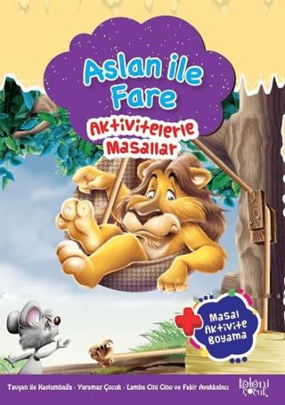 Aslan ile Fare - Aktivitelerle Masallar | Koloni Çocuk (Ciltsiz)  - Resim 1