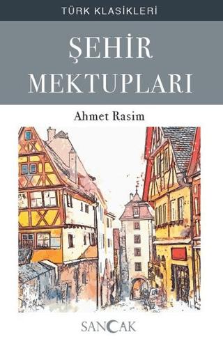 Şehir Mektupları | Sancak Yayınları (Ciltsiz)  - Resim 1
