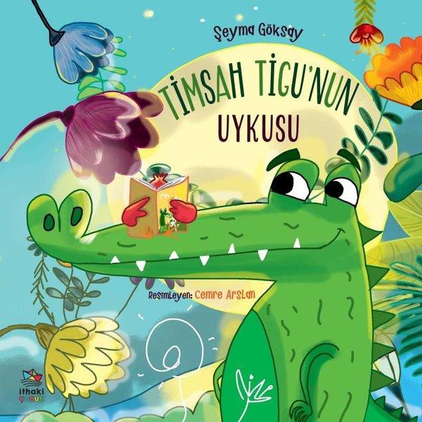 Timsah Tigunun Uykusu | İthaki Çocuk (İnce Kapak)  - Resim 1