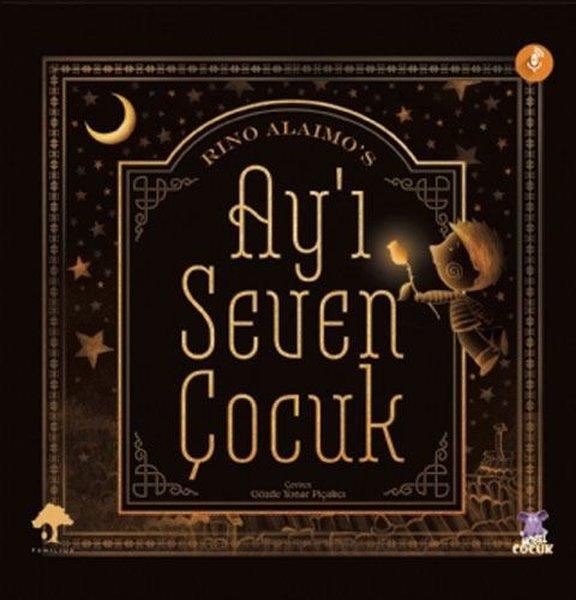 Ay'ı Seven Çocuk | Nobel Çocuk (İnce Kapak)  - Resim 1