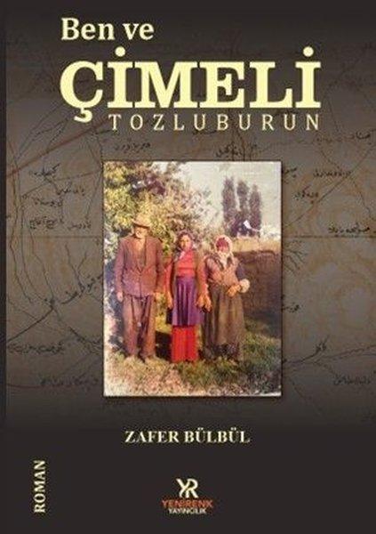 Ben ve Çimeli Tozluburun | Yenirenk Yayıncılık (İnce Kapak)  - Resim 1