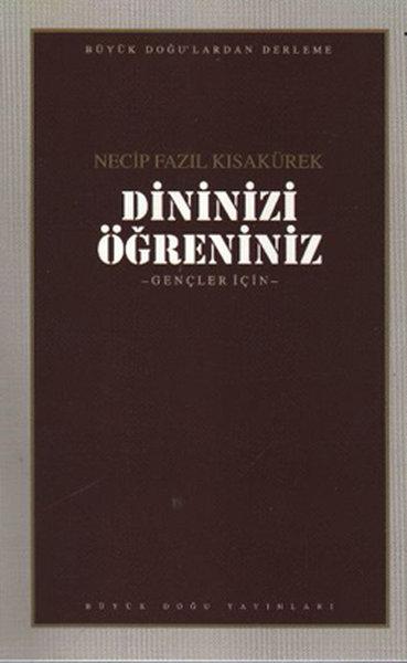 Dininizi Öğreniniz | Büyük Doğu Yayınları (İnce Kapak)  - Resim 1
