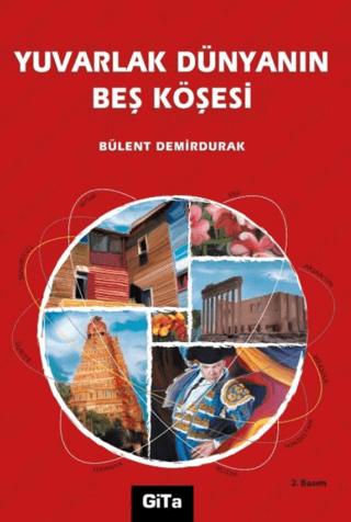 Yuvarlak Dünyanın Beş Köşesi | Gita Yayınları (Ciltsiz)  - Resim 1