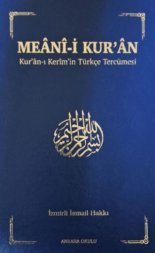 Meani-i Kur'an: Kur'an-ı Kerim'in Türkçe Tercümesi
