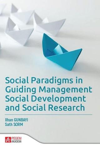Social Paradigms in Guiding Management Social Development and Social Research