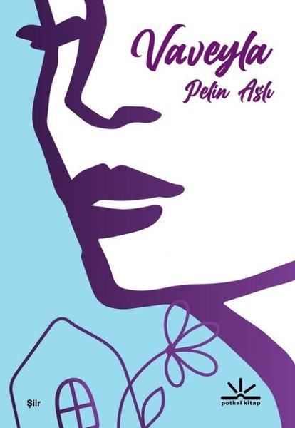 Vaveyla | Potkal Kitap Yayınları (İnce Kapak)  - Resim 1