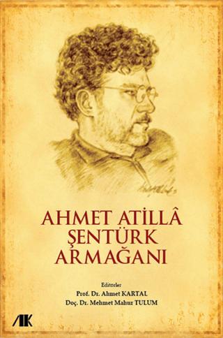 Ahmet Atilla Şentürk Armağanı | Akademik Kitaplar (Ciltsiz)  - Resim 1