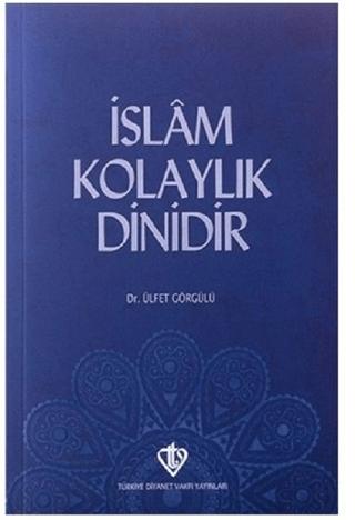 İslam Kolaylık Dinidir