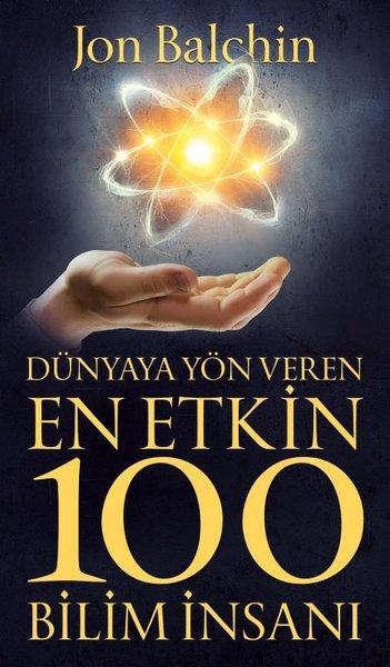 Dünyaya Yön Veren En Etkin 100 Bilim İnsanı | Güney Kitap (İnce Kapak)  - Resim 1