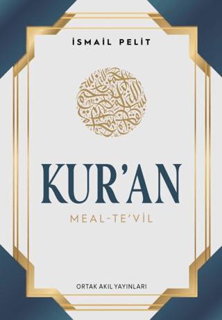 Kuran-ı Kerim Meal - Tevil (Orta Boy - Ciltli Arapçalı)