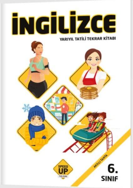 6.Sınıf Yarıyıl Tatili Tekrar Kitabı Yarıyıl Tatili Tekrar Kitabı | Speed Up Publishing (İnce Kapak)  - Resim 1