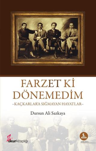 Farzet ki Dönemedim