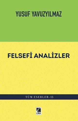 Felsefi Analizler | Çıra Yayınları (Ciltsiz)  - Resim 1