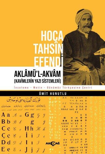 Hoca Tahsin Efendi: Aklamü'l-Akvam | Akçağ Yayınları (İnce Kapak)  - Resim 1