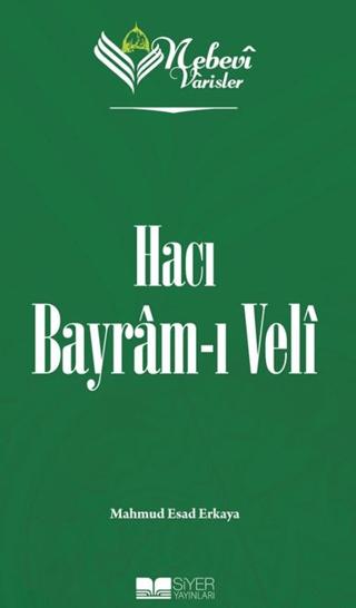 Hacı Bayram-ı Veli - Nebevi Varisler 71