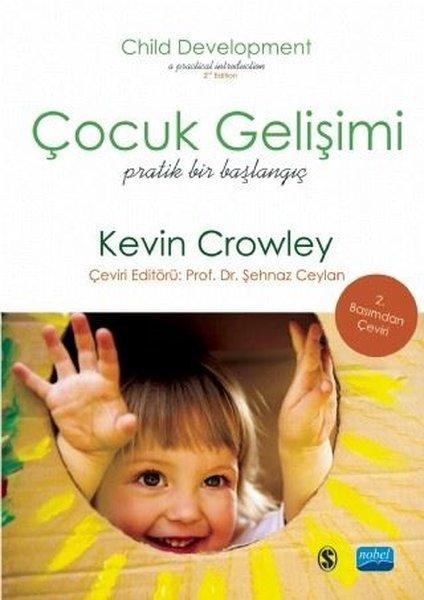 Çocuk Gelişimi - Pratik Bir Başlangıç | Nobel Akademik Yayıncılık (İnce Kapak)  - Resim 1