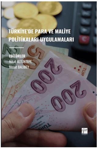 Türkiye’de Para ve Maliye Politikaları Uygulamaları