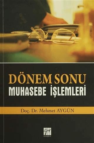 Dönem Sonu Muhasebe İşlemleri | Gazi Kitabevi (Ciltsiz)  - Resim 1