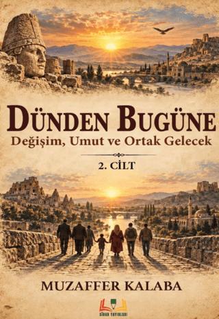 Dünden Bugüne 2. Cilt | Sidar Yayınları (Ciltsiz)  - Resim 1