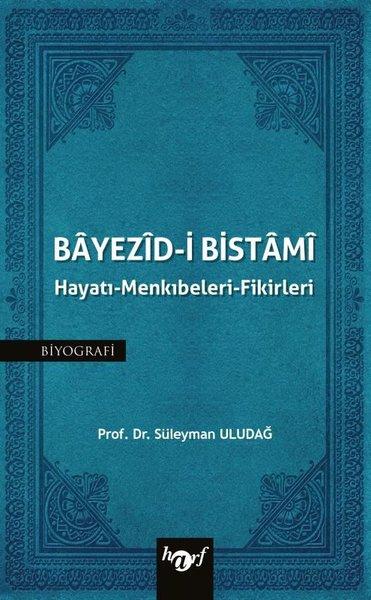 Bayezid-i Bistami: Hayatı - Menkıbeleri - Fikirleri | Harf Yayınları (İnce Kapak)  - Resim 1