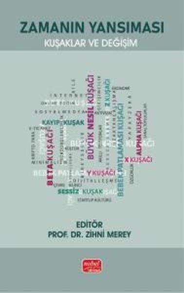 Zamanın Yansıması - Kuşaklar ve Değişim | Nobel Bilimsel Eserler (İnce Kapak)  - Resim 1