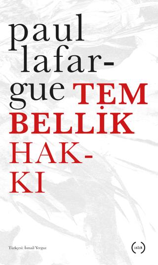 Tembellik Hakkı | Islık Yayınları (Ciltsiz)  - Resim 1