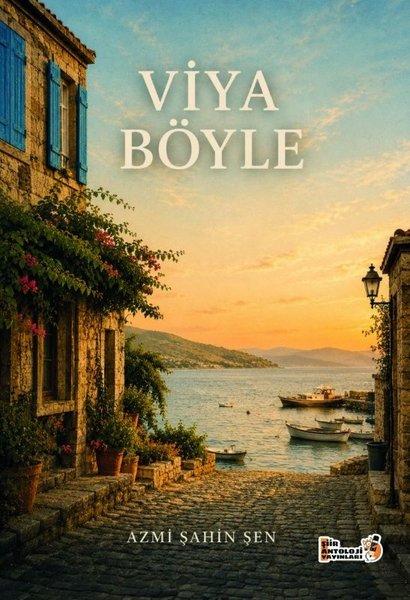 Viya Böyle | Şiir Antoloji Yayınları (İnce Kapak)  - Resim 1
