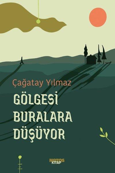 Gölgesi Buralara Düşüyor | Notos (İnce Kapak)  - Resim 1