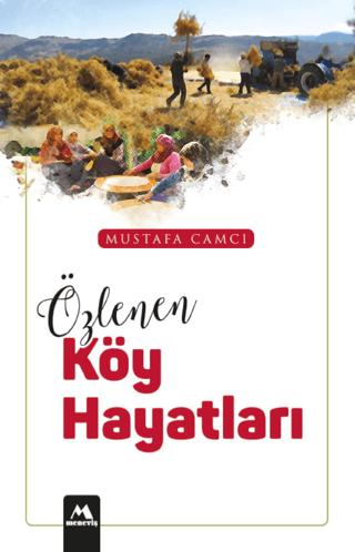 Özlenen Köy Hayatları
