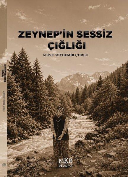 Zeynep'in Sessiz Çığlığı | MKB Halk Kütüphanesi (İnce Kapak)  - Resim 1