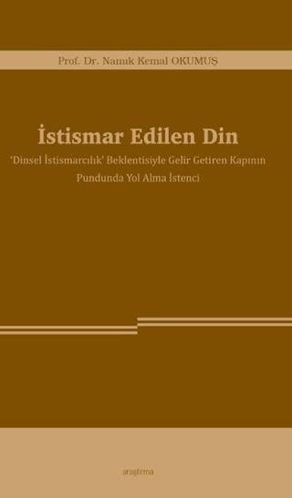 İstismar Edilen Din | Araştırma Yayınları (Ciltsiz)  - Resim 1