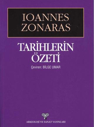 Tarihlerin Özeti | Arkeoloji ve Sanat Yayınları (Ciltsiz)  - Resim 1
