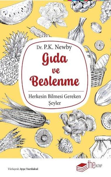 Gıda ve Beslenme - Herkesin Bilmesi Gereken Şeyler | The Kitap (İnce Kapak)  - Resim 1