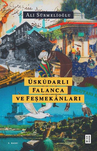 Üsküdarlı Falanca ve Feşmekanları | Ketebe (İnce Kapak)  - Resim 1