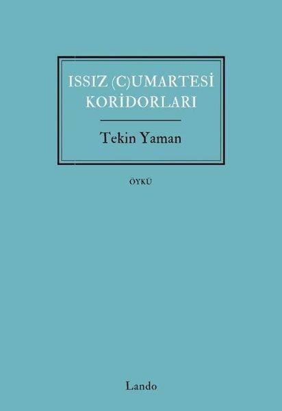 Issız Cumartesi Koridorları | Lando Yayınları (İnce Kapak)  - Resim 1
