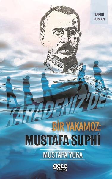 Karadenizde Bir Yakamoz-Mustafa Suphi | Gece Kitaplığı (İnce Kapak)  - Resim 1