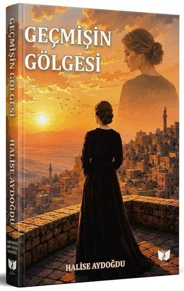Geçmişin Gölgesi | Ateş Yayınları (İnce Kapak)  - Resim 1