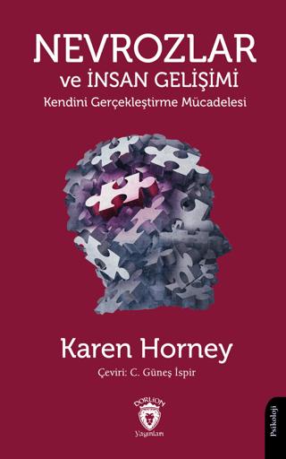 Nevrozlar ve İnsan Gelişimi Kendini Gerçekleştirme Mücadelesi | Dorlion Yayınları (Ciltsiz)  - Resim 1